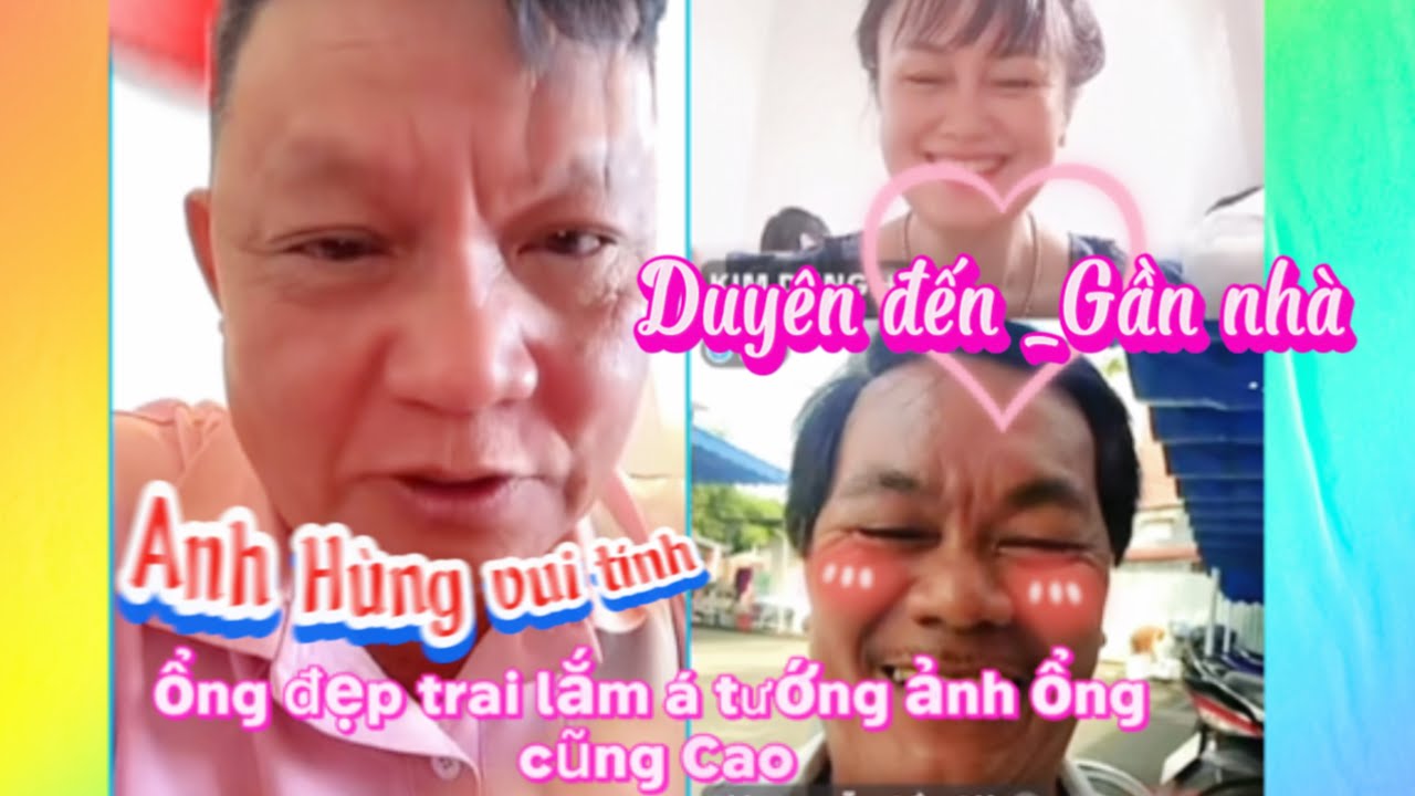 💔Hữu Duyên gặp anh vừa đẹp trai cao to, gần nhà , em có đồng ý không ? Anh Hùng vui tính