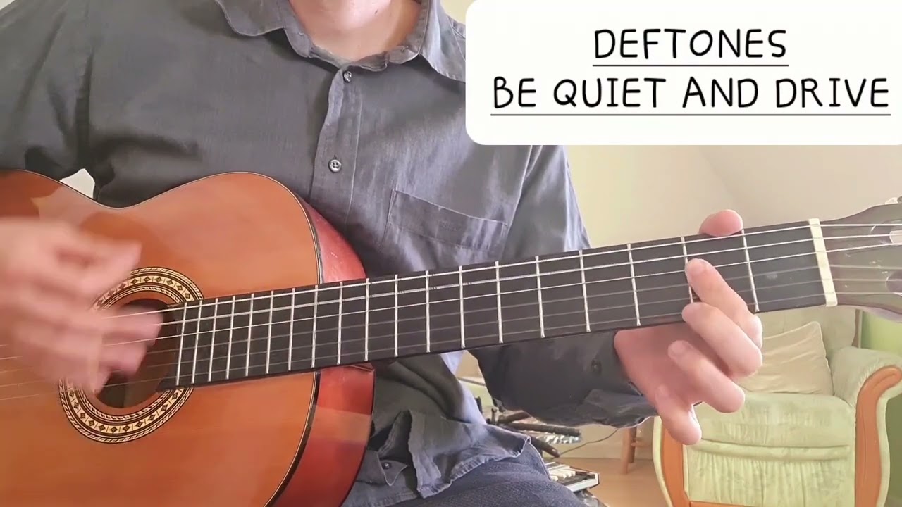 Deftones - Be Quiet and drive (Acoustic Version) | Guitar Lesson