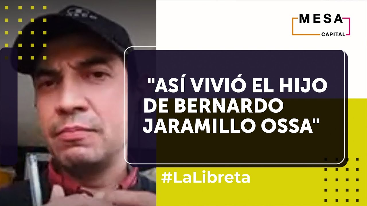 Así vivió el hijo de Bernardo Jaramillo Ossa | La Libreta - Mesa Capital