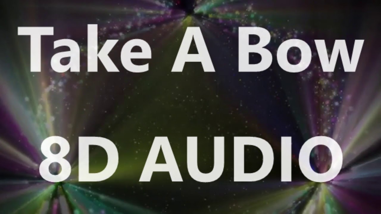 Muse - Take A Bow (8D AUDIO)
