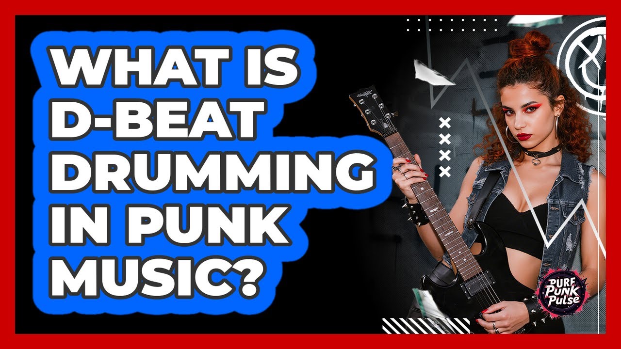 What Is D-beat Drumming In Punk Music? - Pure Punk Pulse