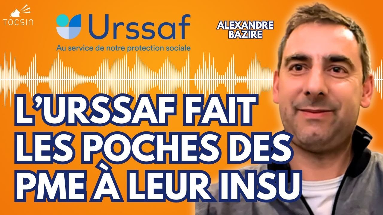 URSSAF : des millions d&rsquo;euros ponctionn&eacute;s en douce sur les PME ? Le combat d&rsquo;Alexandre Bazire