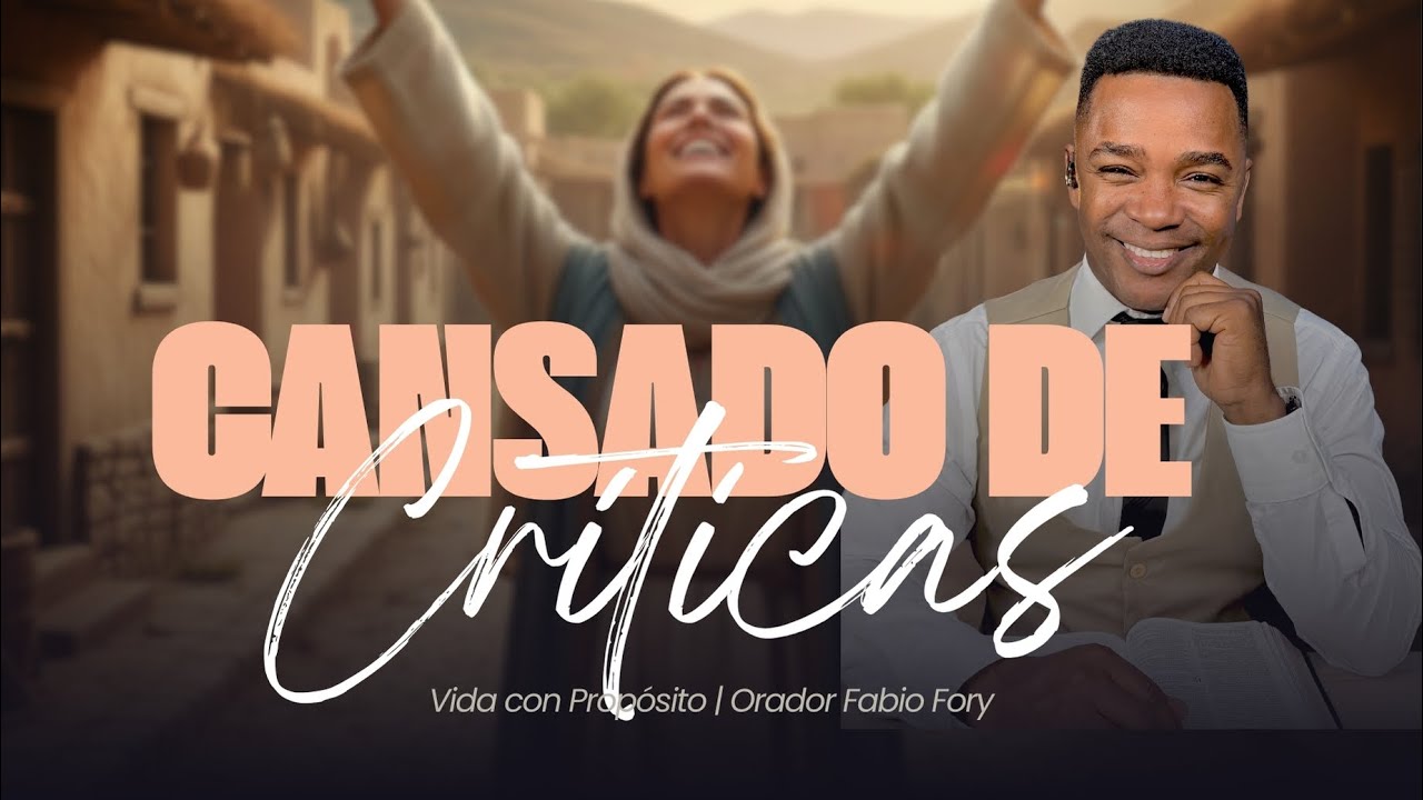 YA ME CANSÉ DE LAS CRITICAS | NECESITAS ESTAS PERSONAS| Vida con Propósito | 2025 | Reflexiones