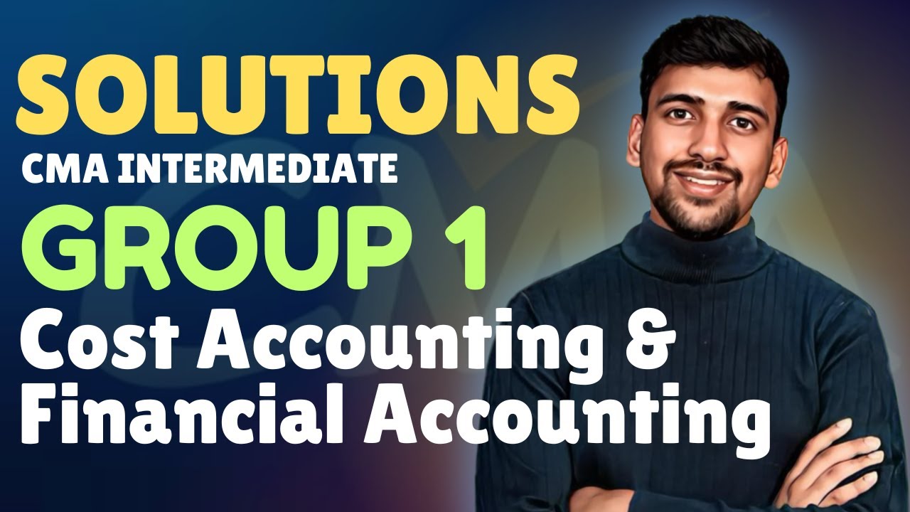 CMA Intermediate Financial Accounting and Cost Accounting December 2024 Paper solutions