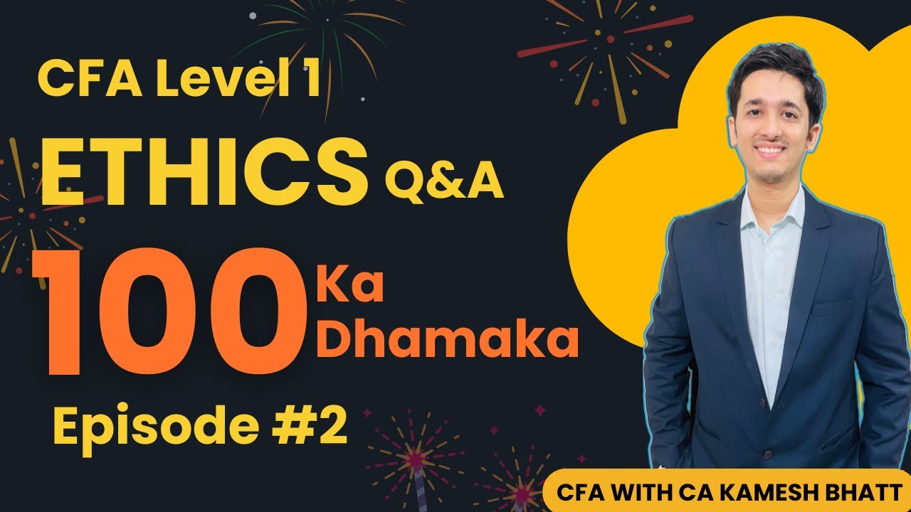 CFA Level 1 | Ethics Question Solving & Revision | Episode-2