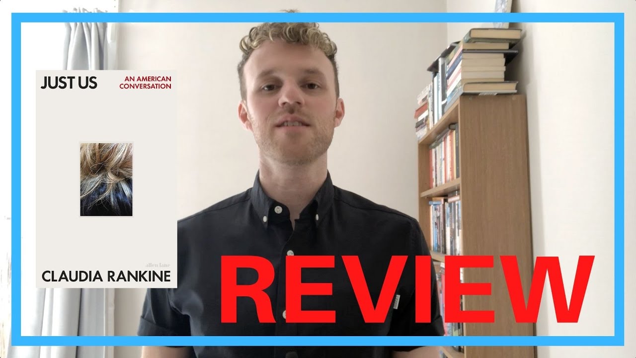 Ep 10 | BOOKS UP CLOSE | Claudia Rankine, Just Us: An American Conversation
