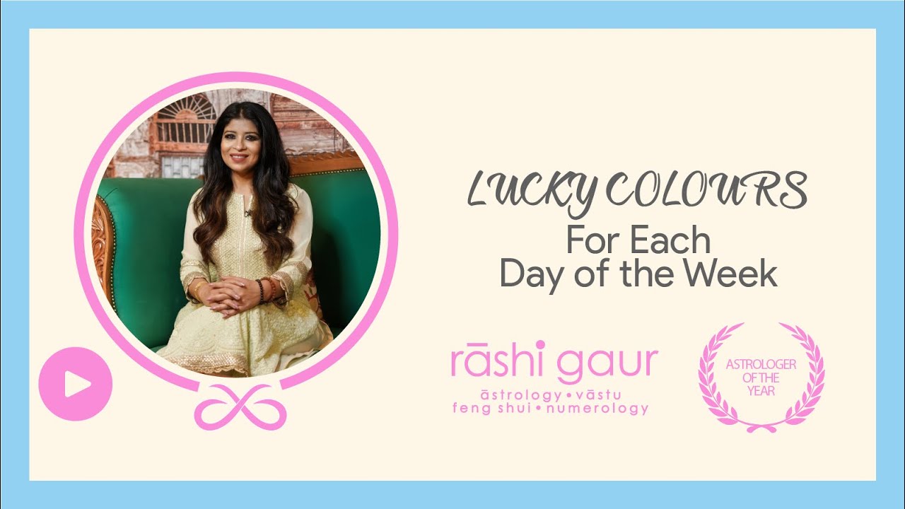 Lucky Colours for Each Day of the Week