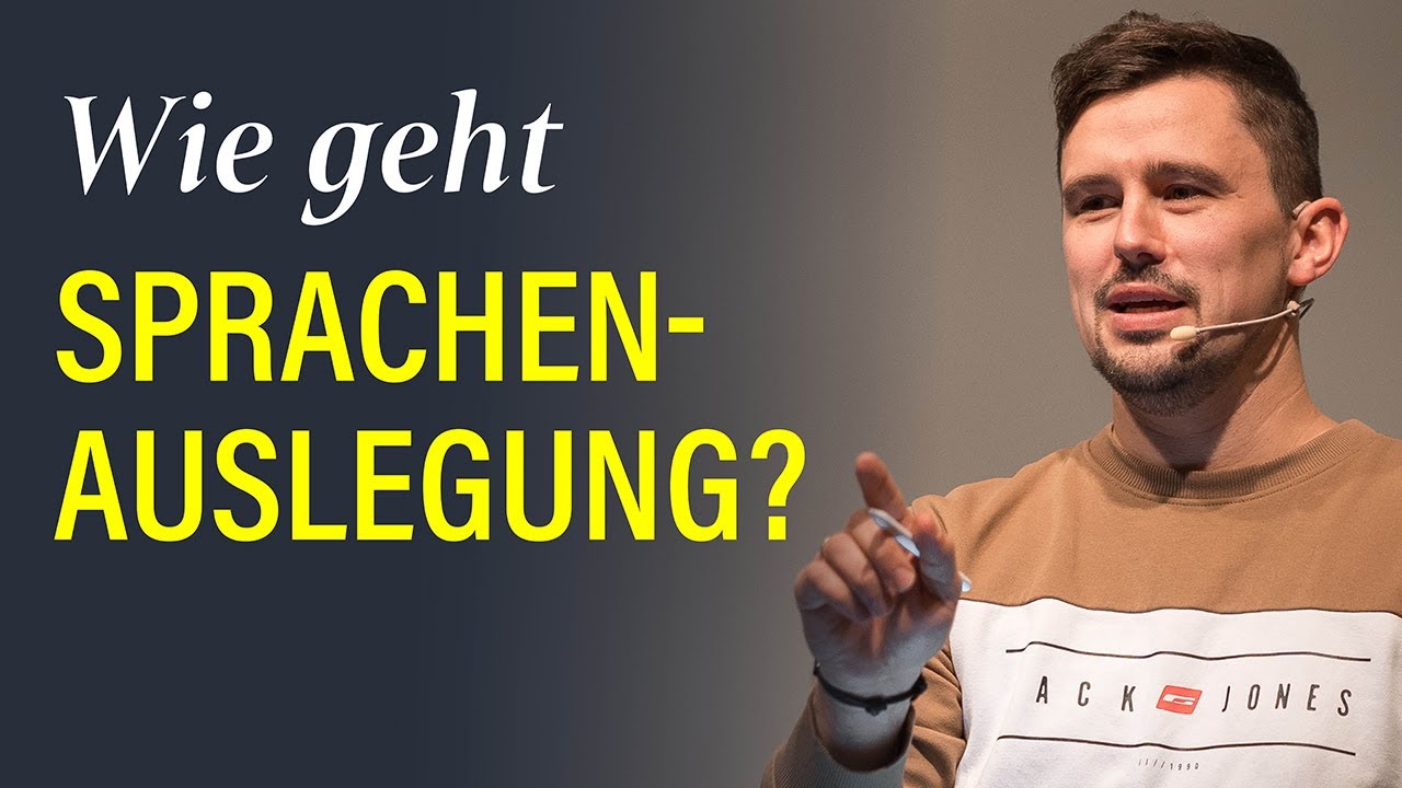 Sprachenauslegung: Die unbeachtetste Geistesgabe – Pastor Waldemar Justus