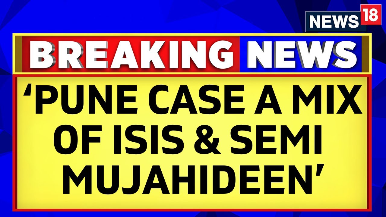 Pune Terror Attack | Intel Sources Reveal That The Pune Case Is A Mix Of Semi Mujahideen & ISIS