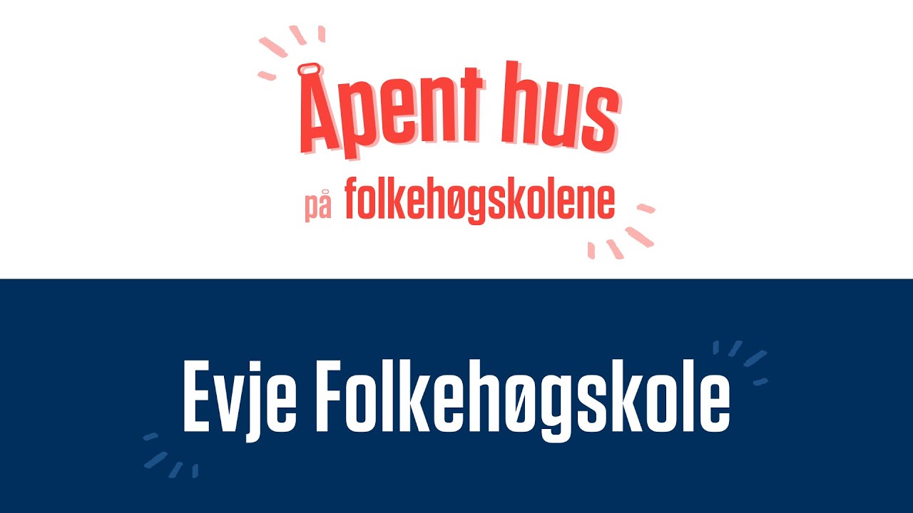Åpent hus på Evje Folkehøgskole