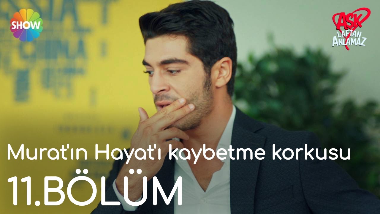 Aşk Laftan Anlamaz 11.Bölüm | Murat'ın Hayat'ı kaybetme korkusu