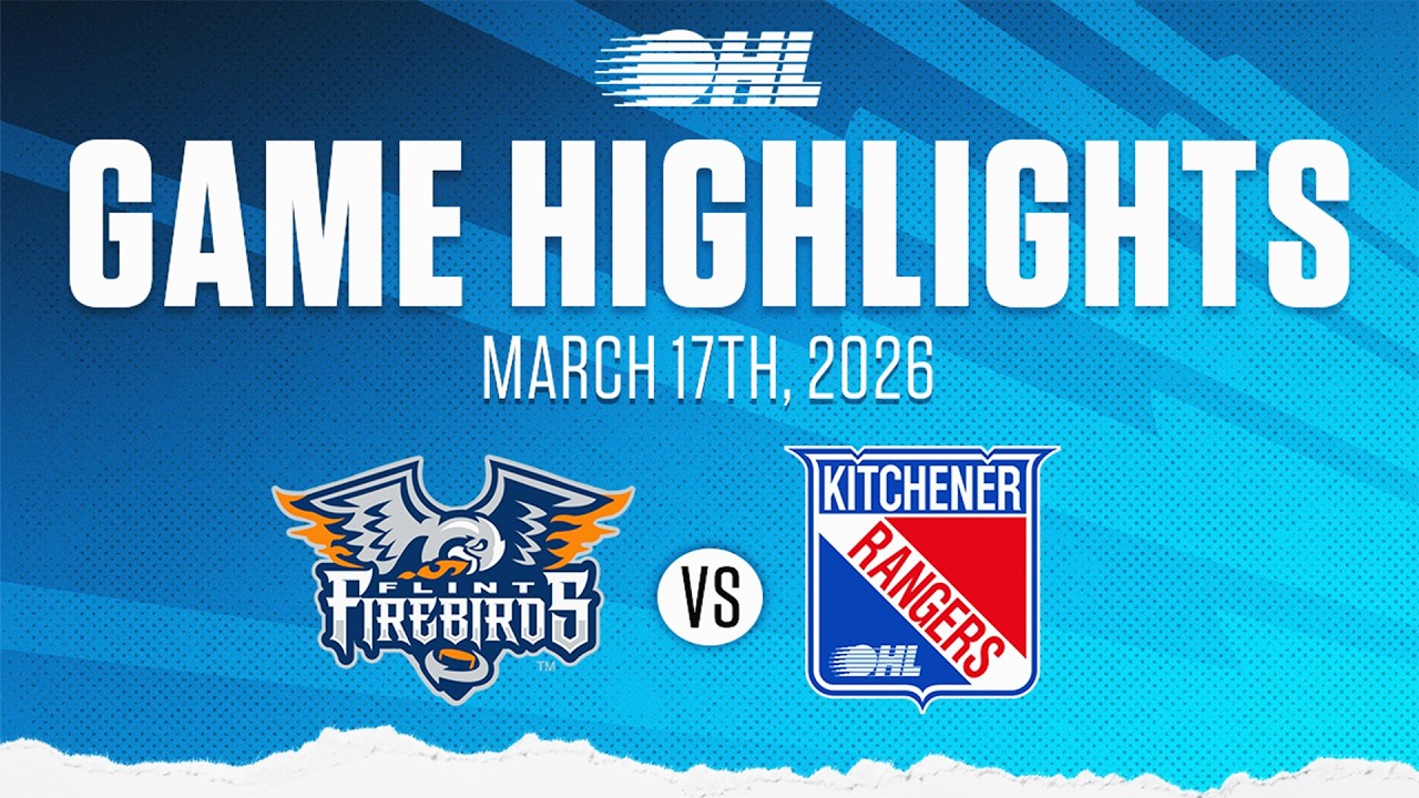 Обзор матча OHL: «Флинт Файрбердс» — «Китченер Рейнджерс», 17 марта 2026 г.