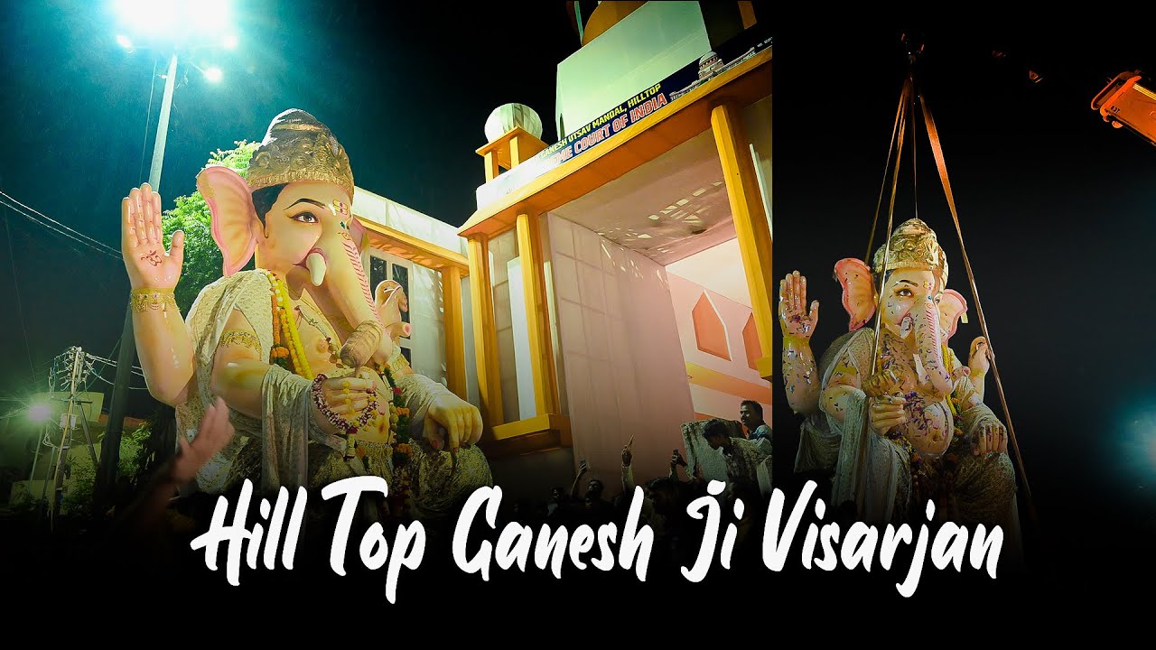 Hill top ganesh ji visarjan full video  2022 | nagpur Ganesh Festival 2022 | Manish diaries