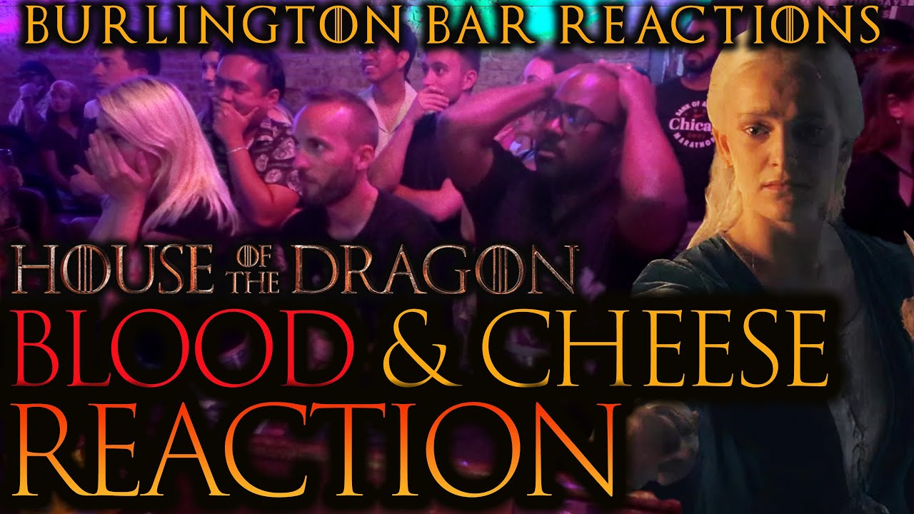 The Bar is SHOOK! // BLOOD & CHEESE Reaction! HotD S2x1 at Burlington Bar!!