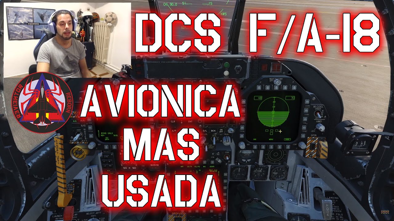DCS F18 - LAS PANTALLAS MAS USADAS (AVIONICA)
