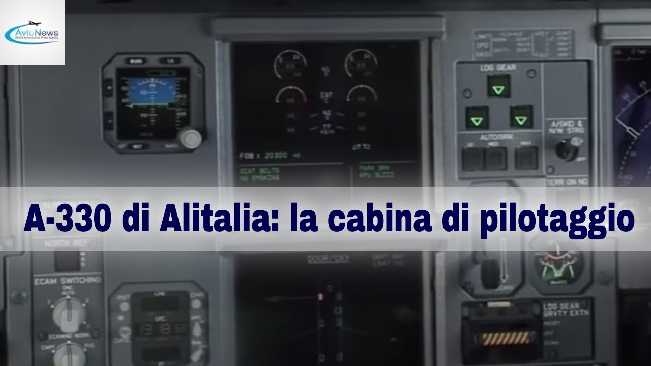 A-330 di Alitalia: la cabina di pilotaggio