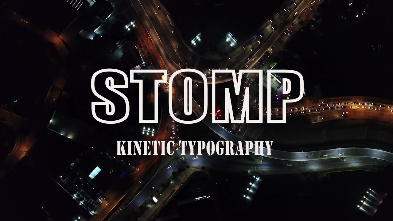 Stomp Kinetic Typography | Don't Blink | AFTEREFFECTS