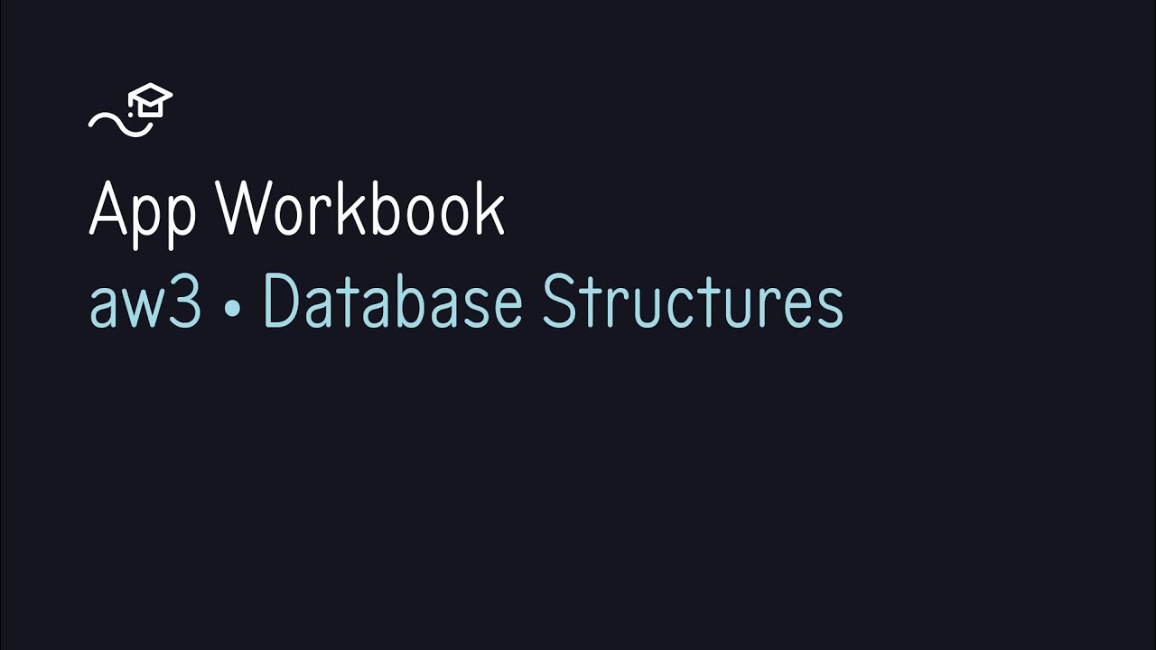 App Workshop · Lesson #3 · Database Structures