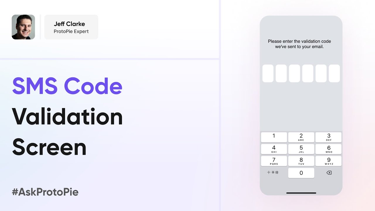ProtoPie Tutorial | Prototype an SMS Code Validation Screen #AskProtoPie