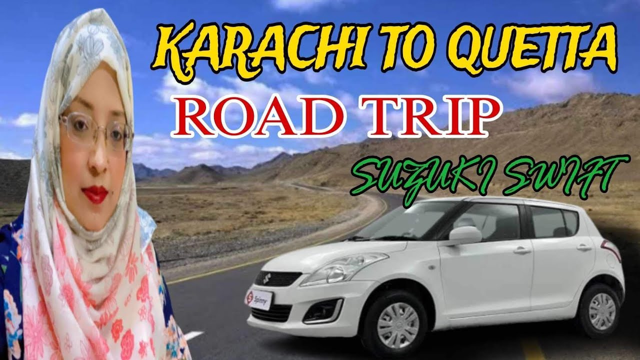 Karachi to Quetta By Road |1st Travel Vlog | Karachi to Quetta By RCD Highway 