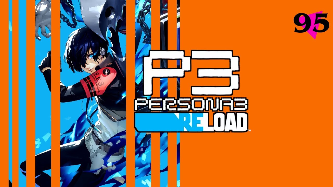 Nyx - 95 - Persona 3 Reload