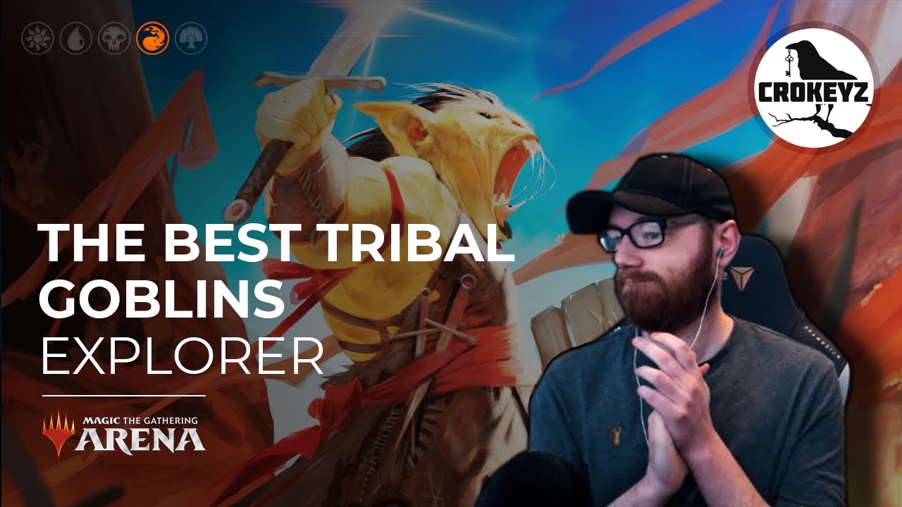 THE BEST MTG TRIBAL DECK! Goblins Explorer | CROKEYZ MTG Arena