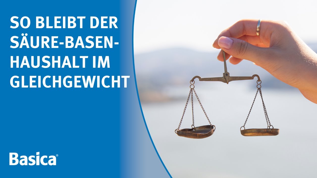 Welche Funktion hat der S&auml;ure-Basen-Haushalt in unserem K&ouml;rper?