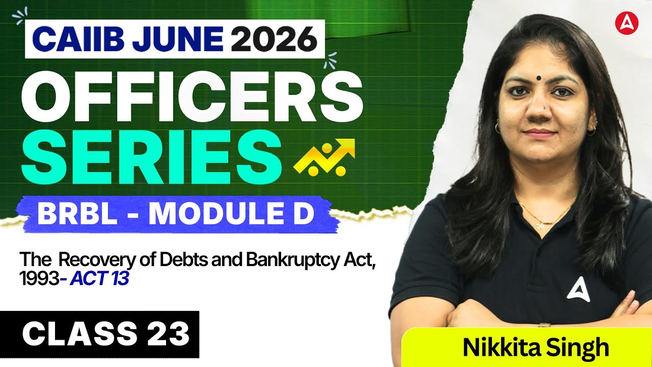 CAIIB June 2026 | CAIIB BRBL Module D | ACT 13 - The Recovery of Debts and Bankruptcy Act, 1993