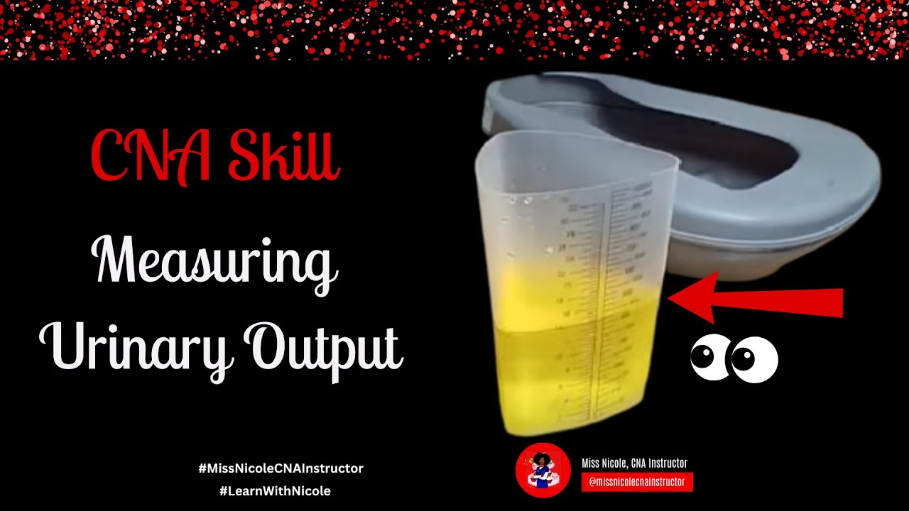 SKILL 13 — MEASURES AND RECORDS URINARY OUTPUT | Skills Practice Day 3 | #WaState #LearnWithNicole