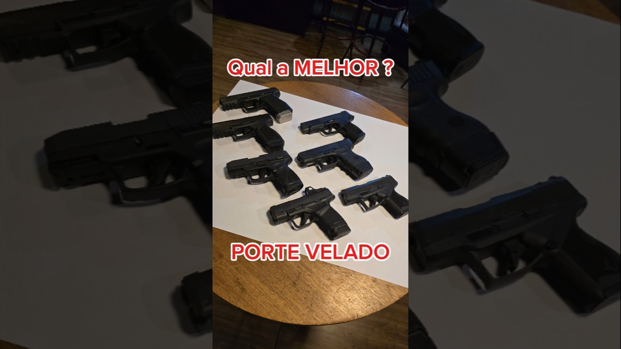 Melhor Pistola pra PORTE