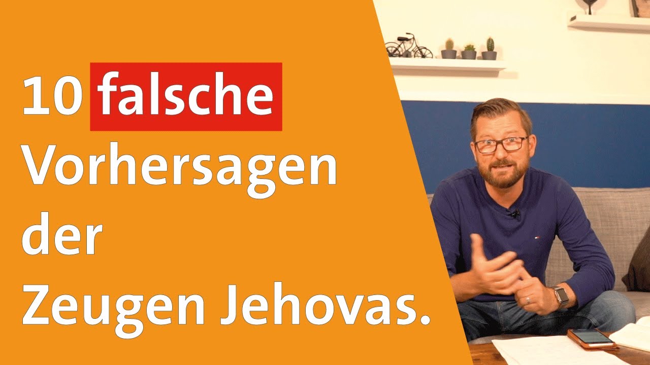 10 Falsche Vorhersagen der Zeugen Jehovas