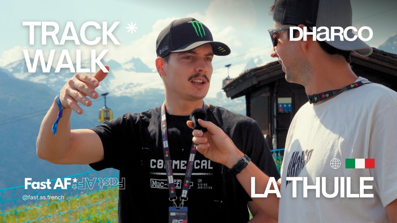 La Thuile DH World Cup 2025 - Le Trackwalk by Fast AF* 🇮🇹 | SUBTITLES