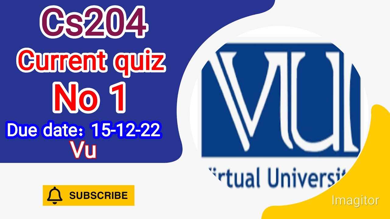 Current quiz cs204 solution/cs 204 quiz no 1/solution finder