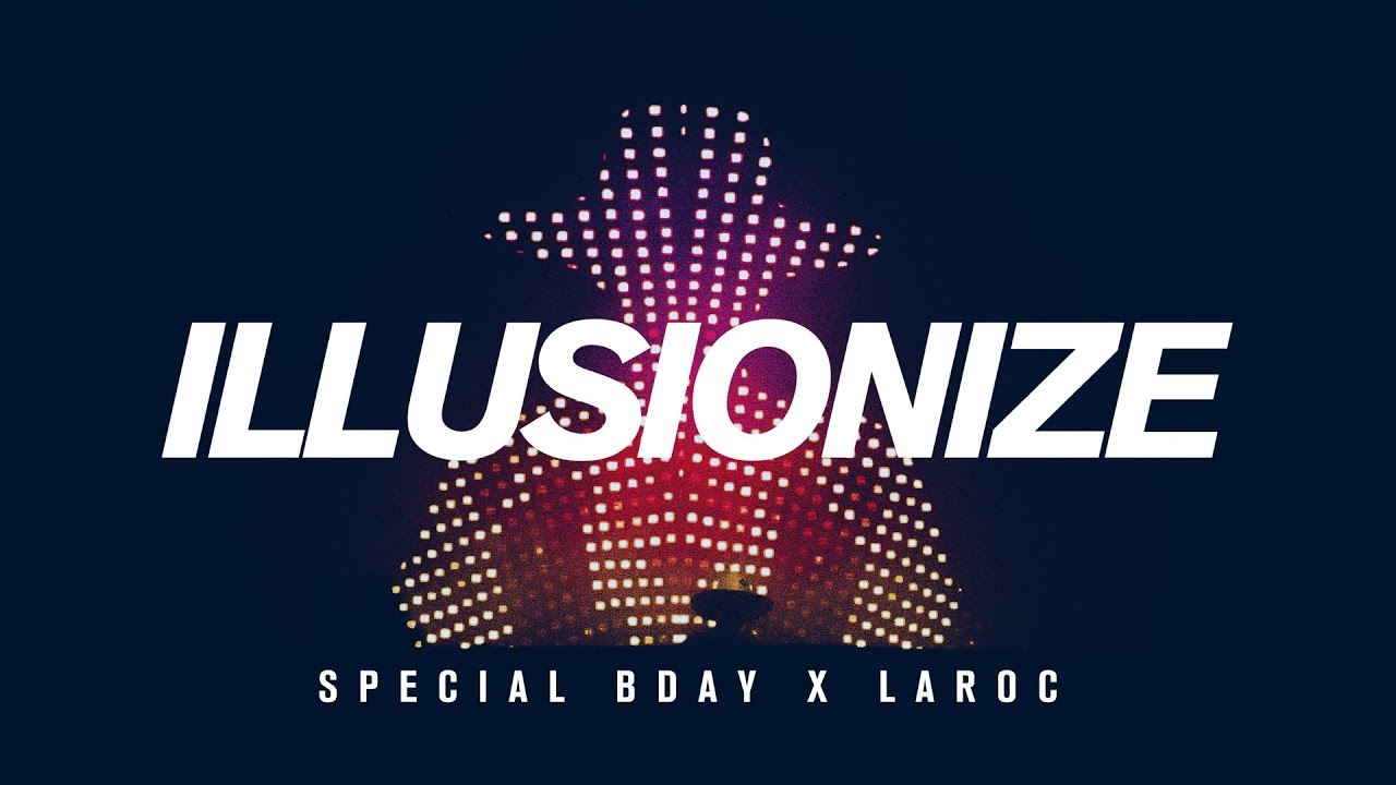 Illusionize x Laroc Club - Special Bday
