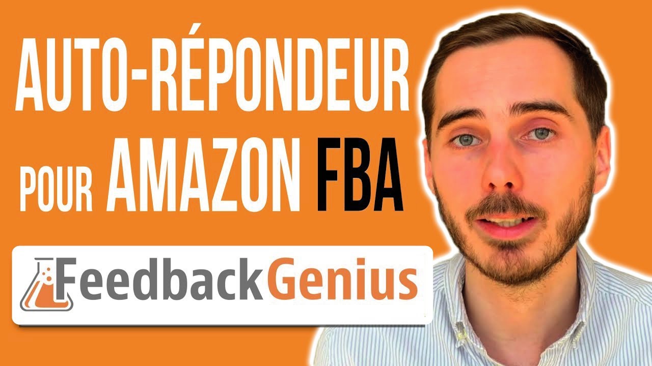 📩 FEEDBACK GENIUS : Auto-R&eacute;pondeur pour Amazon FBA