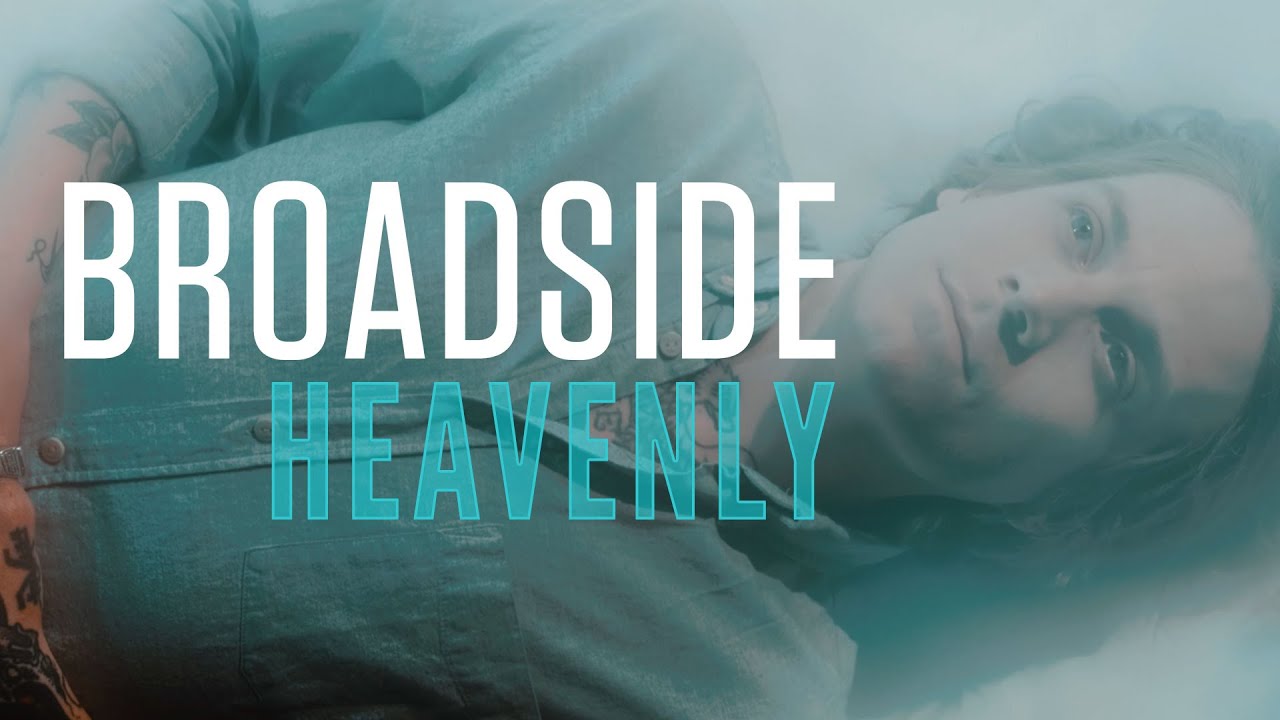 Broadside - Heavenly (OFFICIAL MUSIC VIDEO)