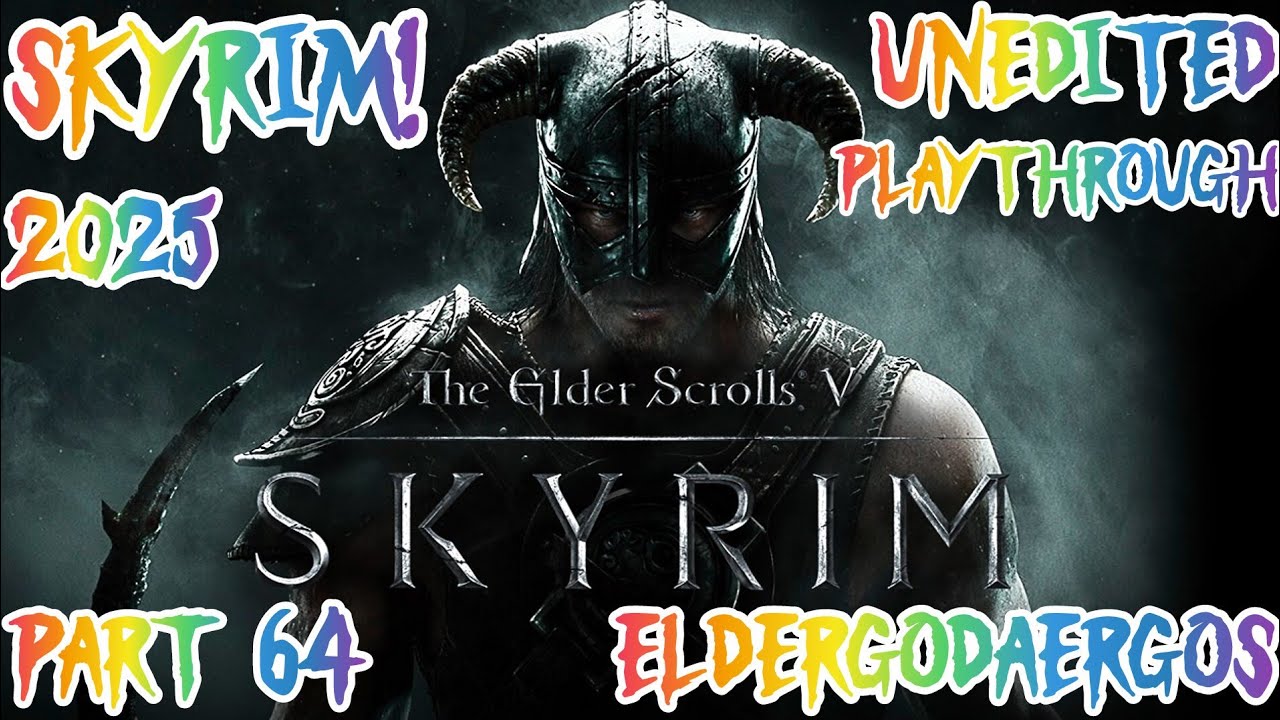 ElderGodAergos plays: The Elder Scrolls V: Skyrim! Queen Potema, and beginning the Aetherium Forge!