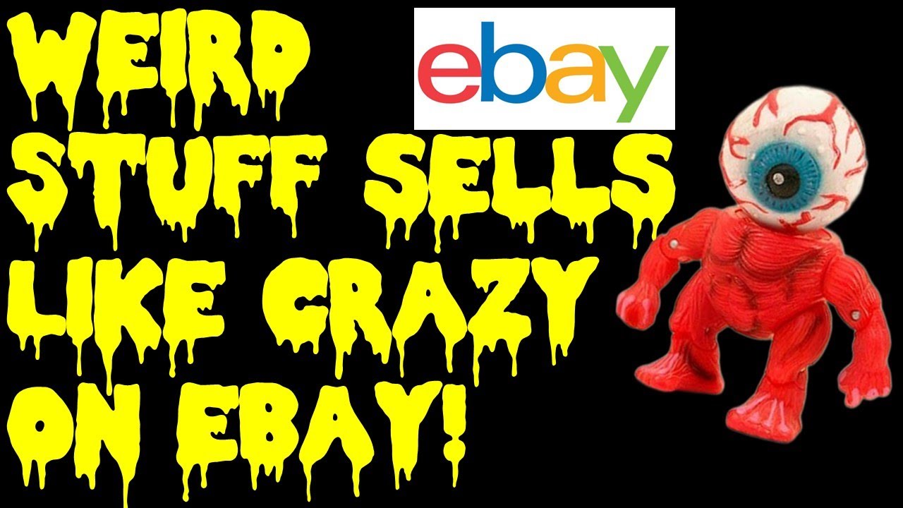 weird stuff sells fast on eBay