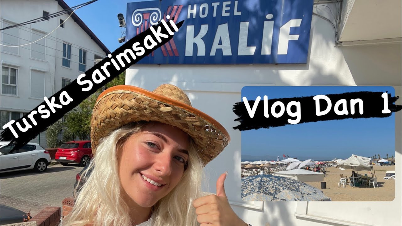 Vlog Turska Sarimsakli 2022