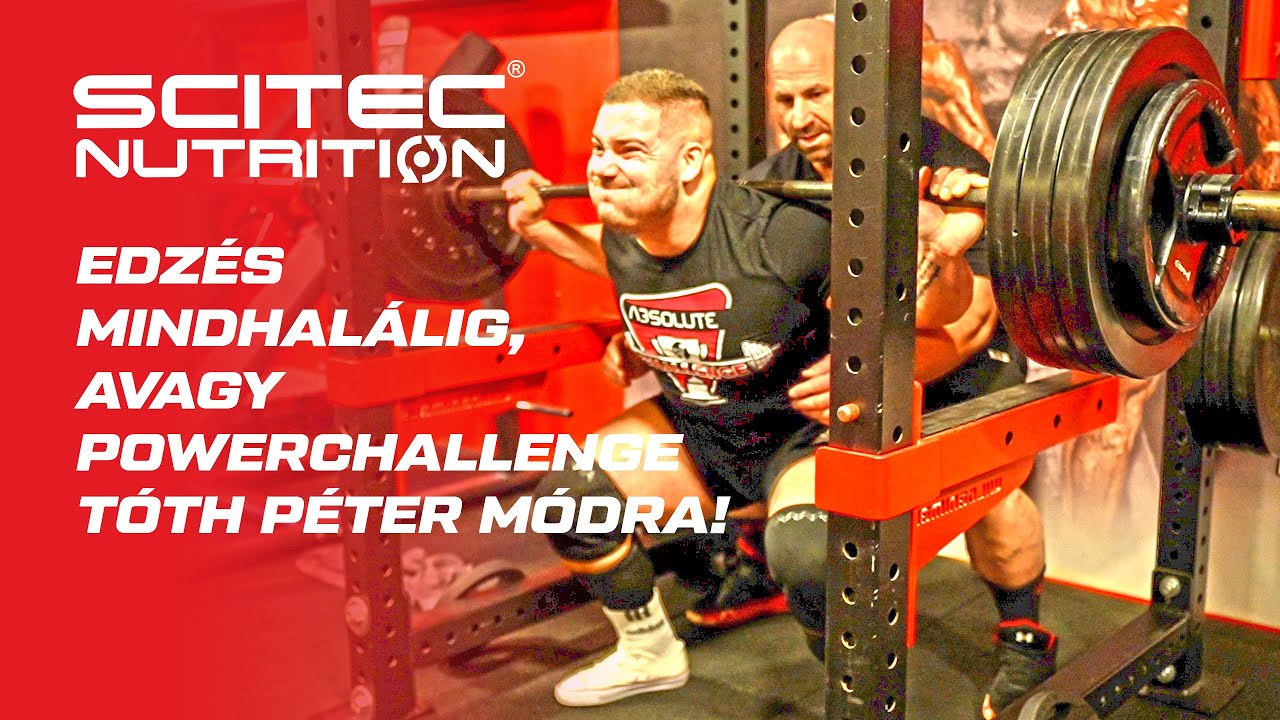 Edzés mindhalálig, avagy Power Challenge Tóth Péter módra!
