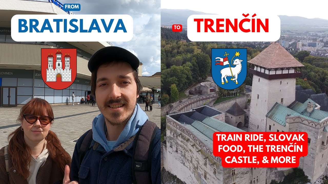 TO TRENČ&Iacute;N FROM BRATISLAVA // Visiting a Beautiful City in Western Slovakia by Train!