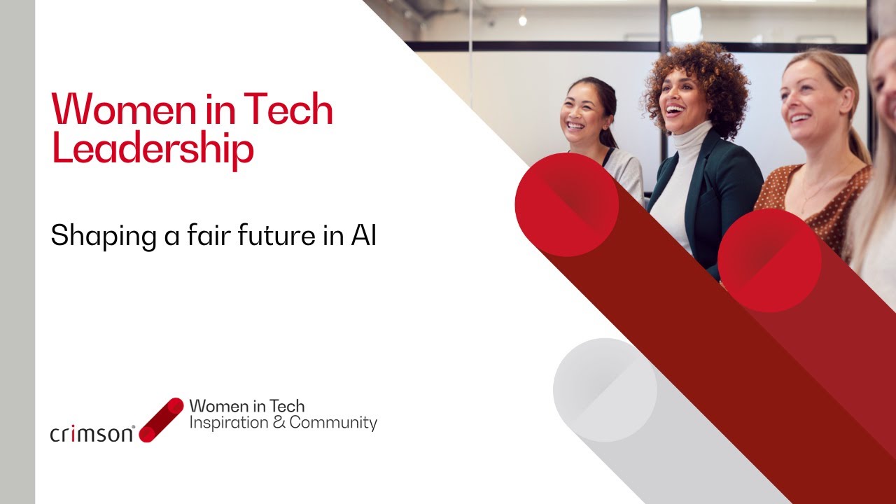 Women in Tech Leadership: Shaping a fair future in AI