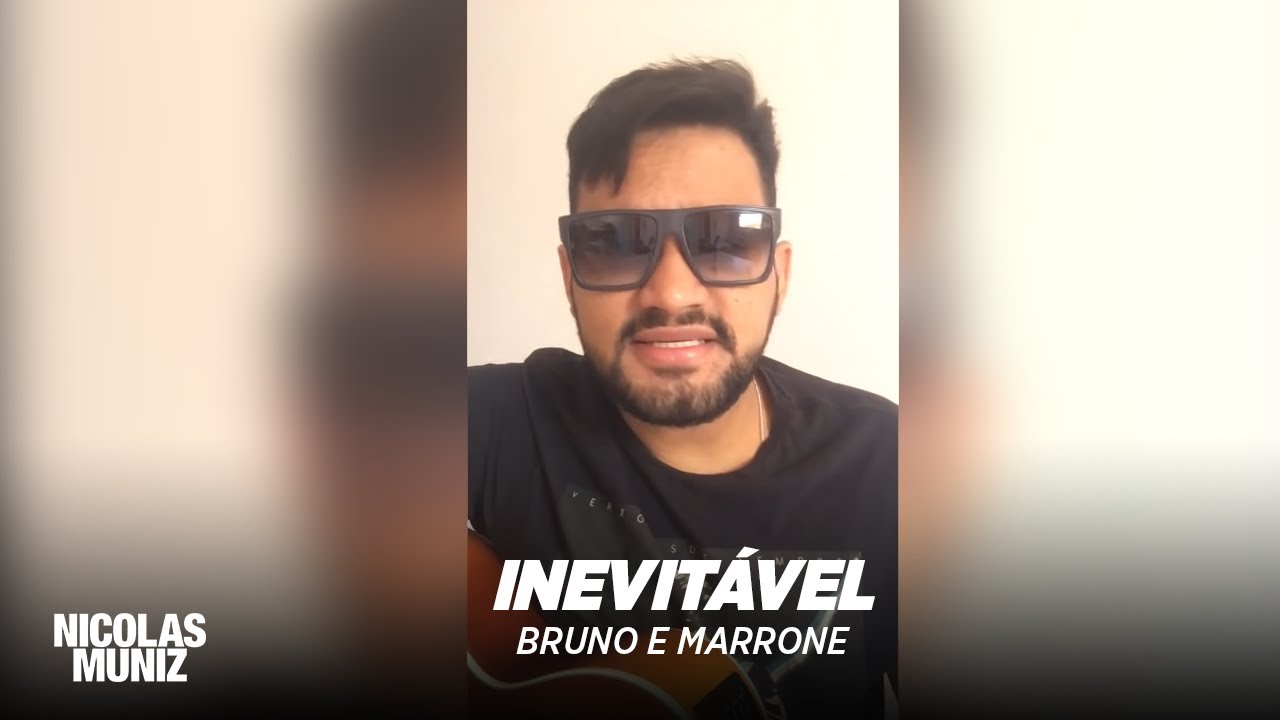 Inevit&aacute;vel - Bruno e Marrone (Nicolas Muniz Cover)