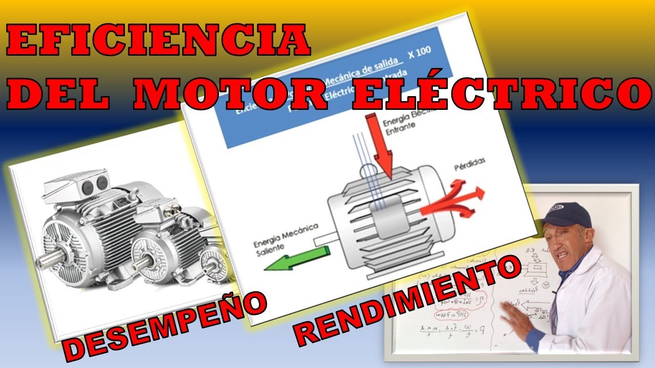 ⚙️⚙️RENDIMIENTO, EFICIENCIA, DESEMPEÑO DEL MOTOR ELECTRICO.