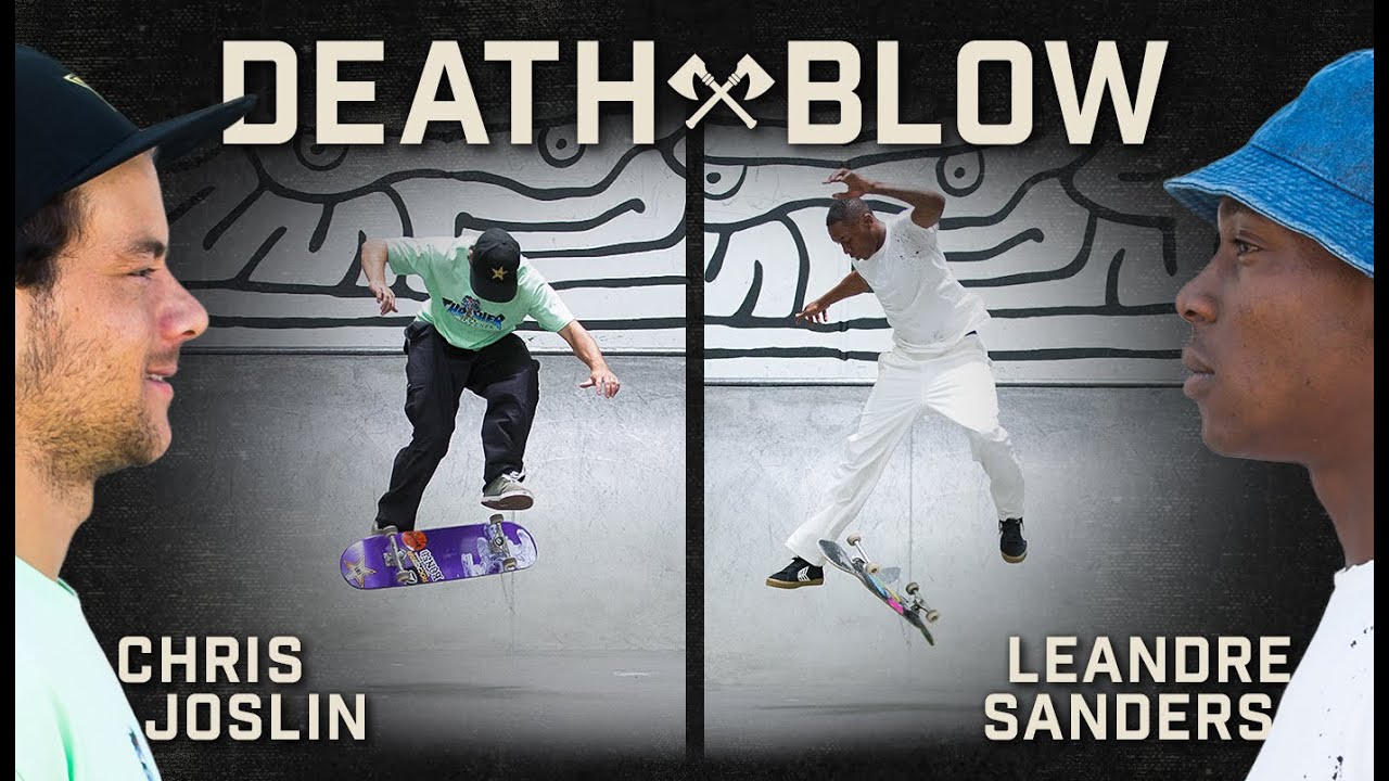 Chris Joslin&rsquo;s Switch Front Shuv Late Flip Vs. Leandre Sanders's Switch 360 Flip Revert | DEATH BLOW