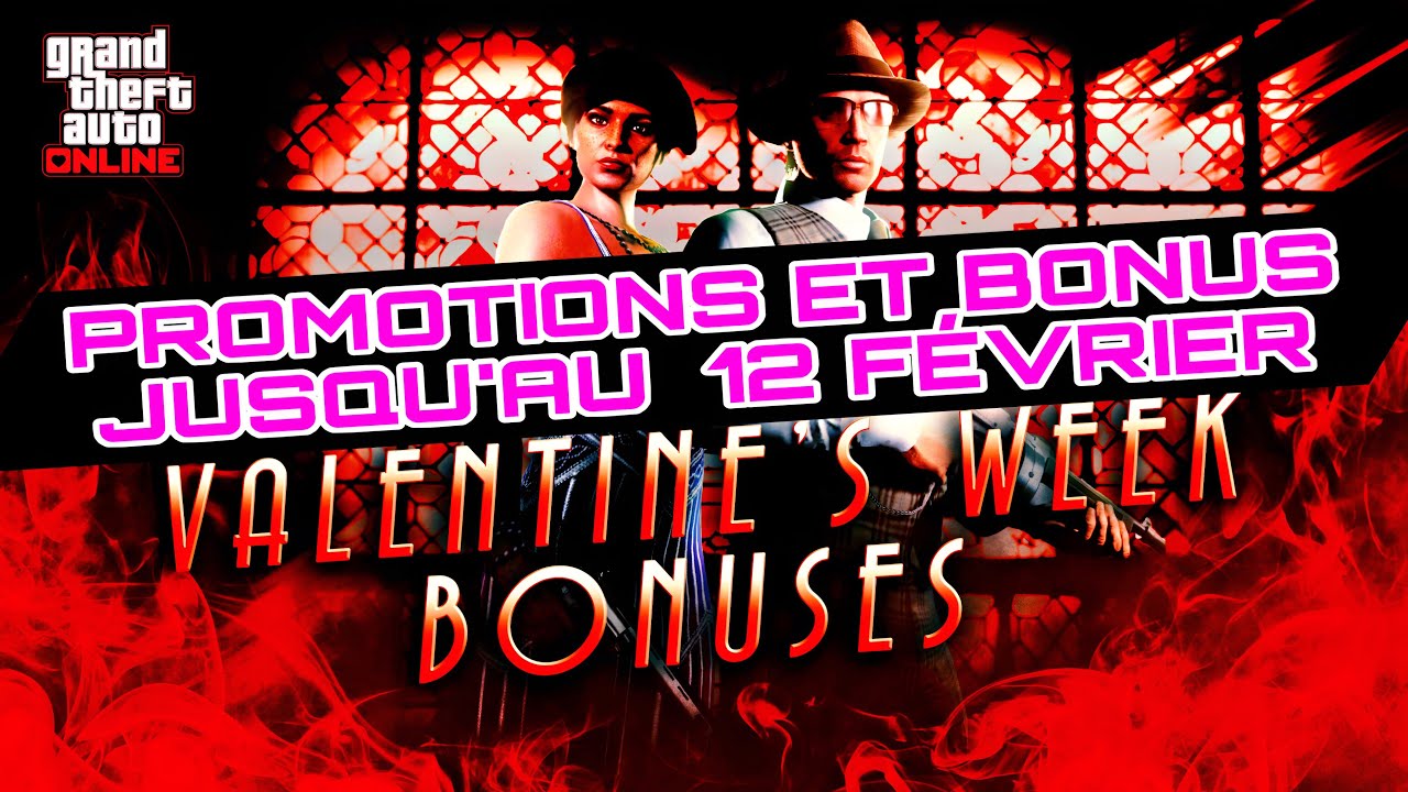 PROMO & BONUS GTA ONLINE : SPÉCIALE EVENT DE LA SAINT VALENTIN