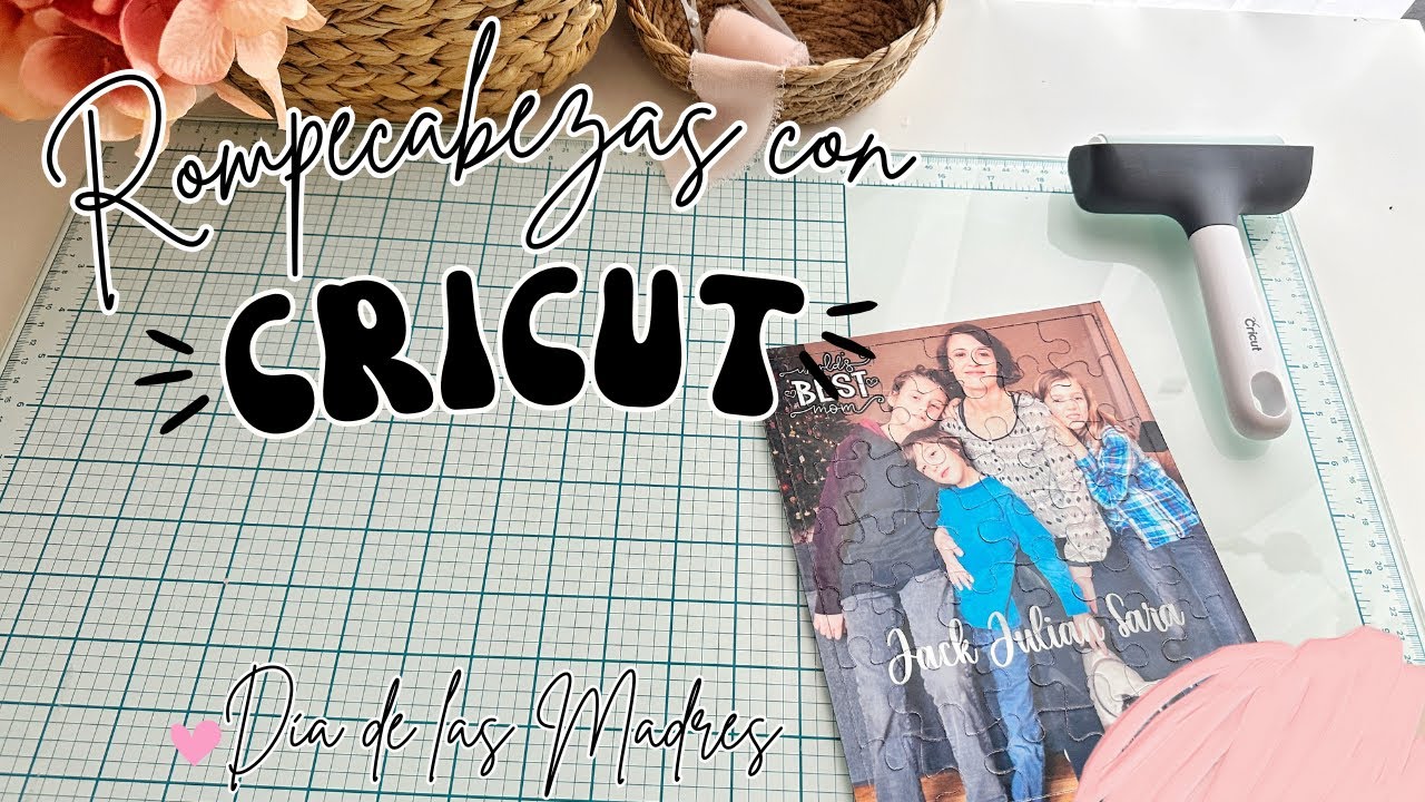 🧩 Idea de Regalo DIY para Mamá: Rompecabezas con Cricut | Día de las Madres