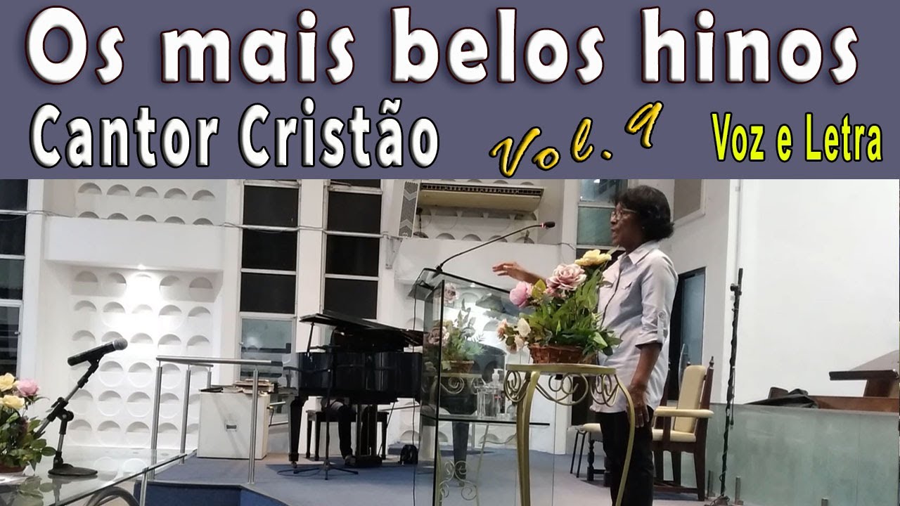 Os mais belos hinos do CANTOR CRISTÃO #9