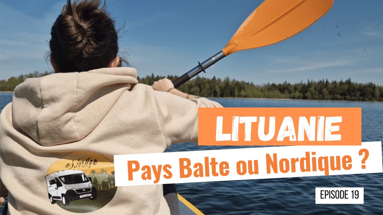 19. ROAD TRIP. 🚐  Un Paradis pour la Vanlife  - LITUANIE 🚐