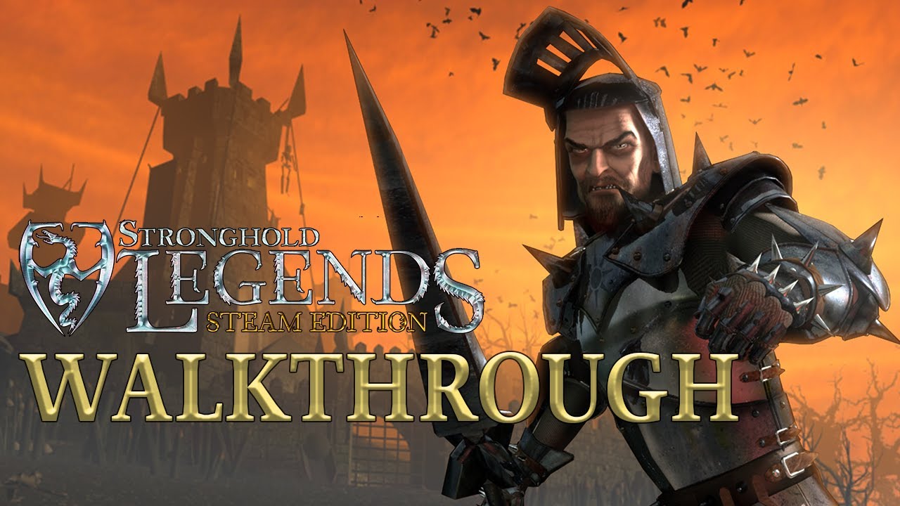 Stronghold Legends Evil Campaign Walkthrough - No Commentary 1080p [PC]